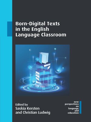 cover image of Born-Digital Texts in the English Language Classroom